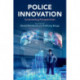 Police Innovation: Contrasting Perspectives