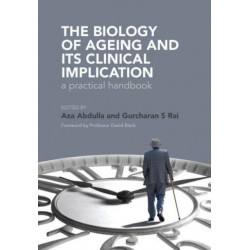 The Biology of Ageing: A Practical Handbook