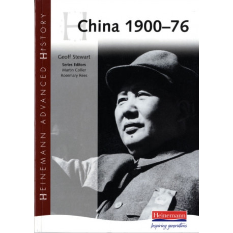 Heinemann Advanced History: China, 1900-76