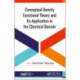 Conceptual Density Functional Theory and Its Application in the Chemical Domain