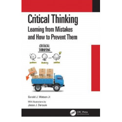 Critical Thinking: Learning from Mistakes and How to Prevent Them