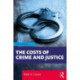 The Costs of Crime and Justice