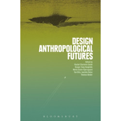 Design Anthropological Futures