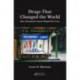 Drugs That Changed the World: How Therapeutic Agents Shaped Our Lives