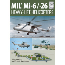 Flight Craft 10: Mi-1, Mi-6 and Mi-26: Heavy Lift Helicopters