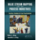 Value Stream Mapping for the Process Industries: Creating a Roadmap for Lean Transformation