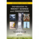 Introduction to Rocket Science and Engineering