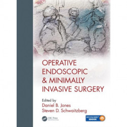 Operative Endoscopic and Minimally Invasive Surgery