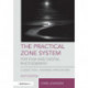 The Practical Zone System for Film and Digital Photography: Classic Tool, Universal Applications