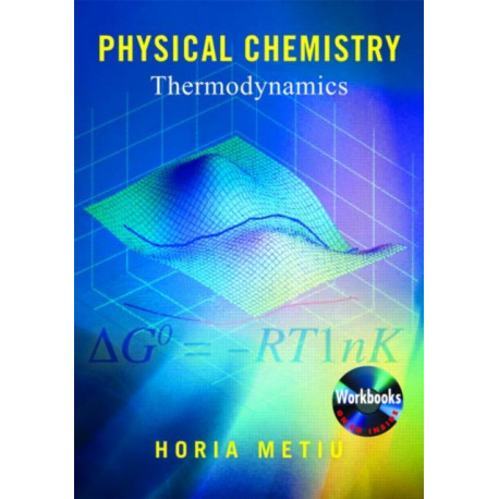 Physical Chemistry: Thermodynamics