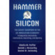 Hammer and Silicon: The Soviet Diaspora in the US Innovation Economy — Immigration, Innovation, Institutions, Imprinting, and Identity