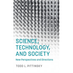 Science, Technology, and Society: New Perspectives and Directions