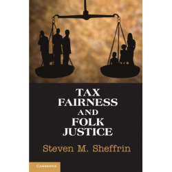 Tax Fairness and Folk Justice