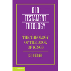 The Theology of the Book of Kings