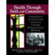 Health Through Faith and Community: A Study Resource for Christian Faith Communities to Promote Personal and Social Well-Being