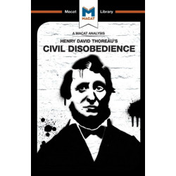 An Analysis of Henry David Thoraeu's Civil Disobedience: Civil Disobedience
