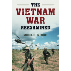 The Vietnam War Reexamined