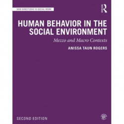 Human Behavior in the Social Environment: Mezzo and Macro Contexts