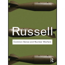 Common Sense and Nuclear Warfare