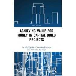 Achieving Value for Money in Capital Build Projects