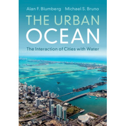 The Urban Ocean: The Interaction of Cities with Water