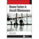 Human Factors in Aircraft Maintenance