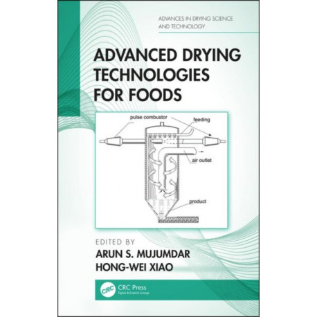 Advanced Drying Technologies for Foods