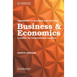 Approaches to Learning and Teaching Business and Economics: A Toolkit for International Teachers