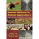 Animal Welfare in Animal Agriculture: Husbandry, Stewardship, and Sustainability in Animal Production