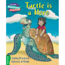 Cambridge Reading Adventures Turtle is a Hero Green Band