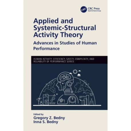 Applied and Systemic-Structural Activity Theory: Advances in Studies of Human Performance