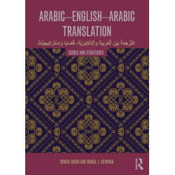 Arabic-English-Arabic Translation: Issues and Strategies