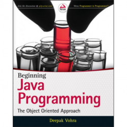 Beginning Java Programming: The Object-Oriented Approach