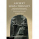 Ancient Legal Thought: Equity, Justice, and Humaneness From Hammurabi and the Pharaohs to Justinian and the Talmud