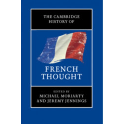 The Cambridge History of French Thought