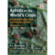 Aphids on the World's Crops: An Identification and Information Guide