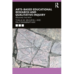 Arts-Based Educational Research and Qualitative Inquiry: Walking the Path