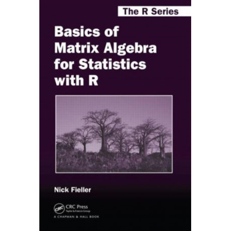 Basics of Matrix Algebra for Statistics with R