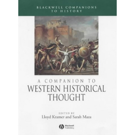 A Companion to Western Historical Thought