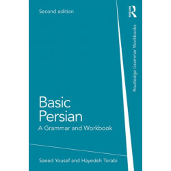 Basic Persian: A Grammar and Workbook