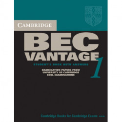 Cambridge BEC Vantage 1: Practice Tests from the University of Cambridge Local Examinations Syndicate