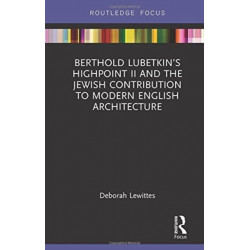 Berthold Lubetkin’s Highpoint II and the Jewish Contribution to Modern English Architecture