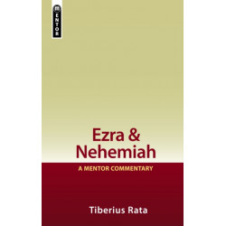 Ezra & Nehemiah: A Mentor Commentary: A Mentor Commentary