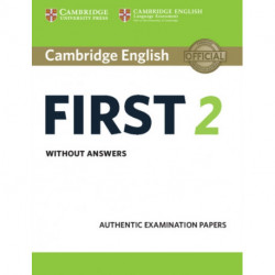Cambridge English First 2 Student's Book without answers: Authentic Examination Papers