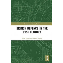 British Defence in the 21st Century