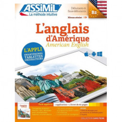PACK APP-LIVRE L'ANGLAIS D'AMERIQUE: Niveau atteint B2 Methode d'apprentissage d'americain