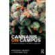 Cannabis on Campus: Changing the Dialogue in the Wake of Legalization