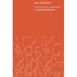 The Economic Approach to Human Behavior