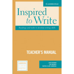 Inspired to Write Teacher's Manual: Readings and Tasks to Develop Writing