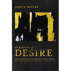 Subjects of Desire: Hegelian Reflections in Twentieth-Century France